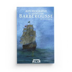 autobiographie-de-khayreddine-barberousse-un-heros-bafoue-albidar (1)