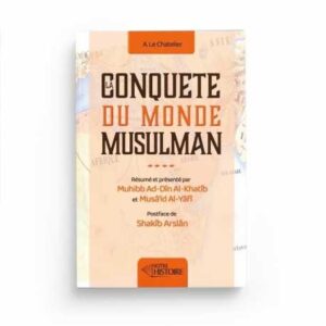 conquete-du-monde-musulman-a-le-chatelier-editions-notre-histoire (2)
