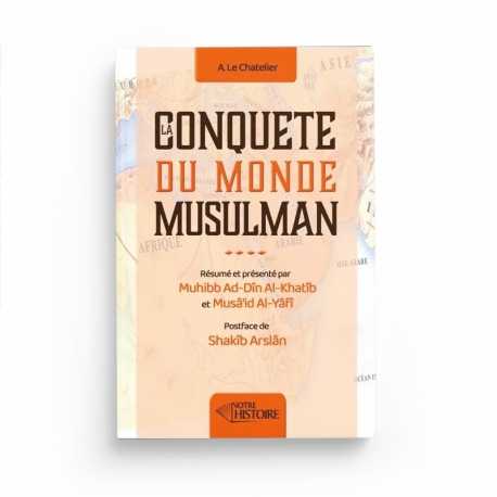 conquete-du-monde-musulman-a-le-chatelier-editions-notre-histoire (2)