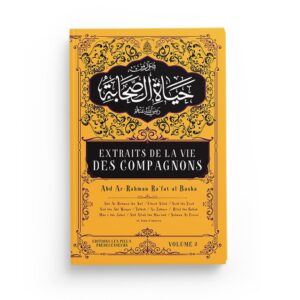 extraits-de-la-vie-des-compagnons-tome-2-abd-ar-rahman-ra-fat-al-basha-editions-pieux-predecesseurs.JPG