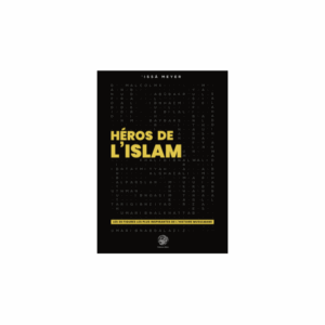 heros-de-l-islam-les-30-figures-les-plus-inspirantes