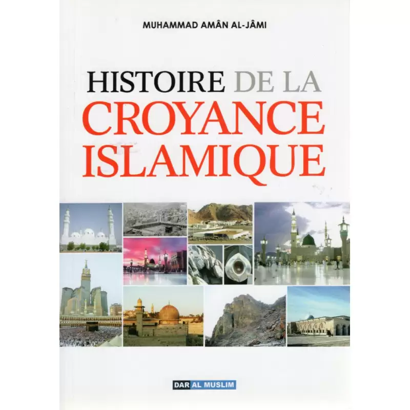 histoire-de-la-croyance-islamique-d-après-muhammad-aman-al-jami