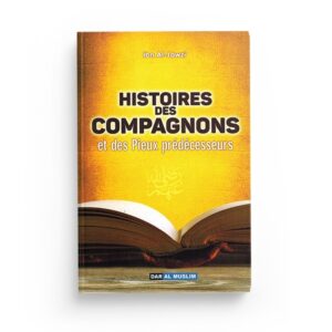 histoires-des-compagnons-et-des-pieux-predecesseurs-ibn-al-jawzi-editions-dar-al-muslim