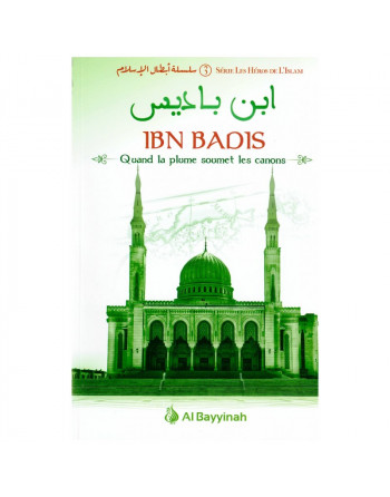 ibn-badis-quand-la-plume-soumet-les-canons-heros-de-l-islam-3-al-bayyinah