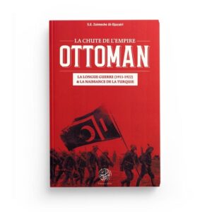 la-chute-de-l-empire-ottoman-se-zaimeche-al-djazairi-editions-ribat (2)
