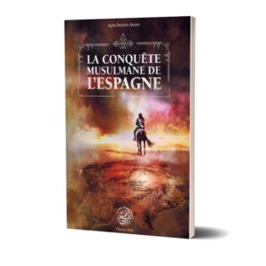 la-conquete-musulmane-de-l-espagne-agha-ibrahim-akram-editions-ribat (3).jpg