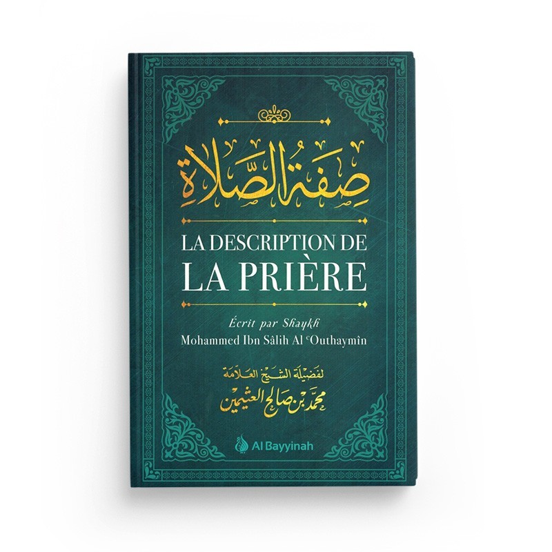 la-description-de-la-priere-par-shaykh-mohammed-ibn-salih-outhaymin-al-bayyinah (1)