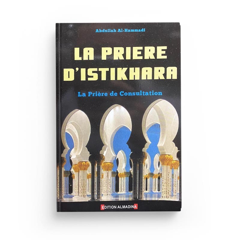 la-priere-d-istikhara-la-priere-de-consultation-editions-almadina