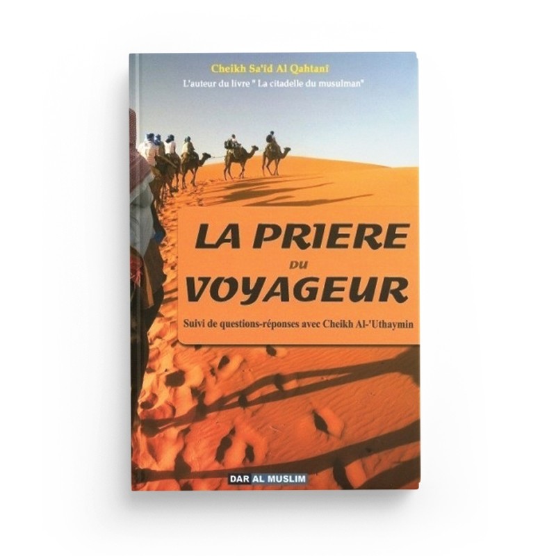 la-priere-du-voyageur-cheikh-sa-id-al-qahtani-dar-al-muslim