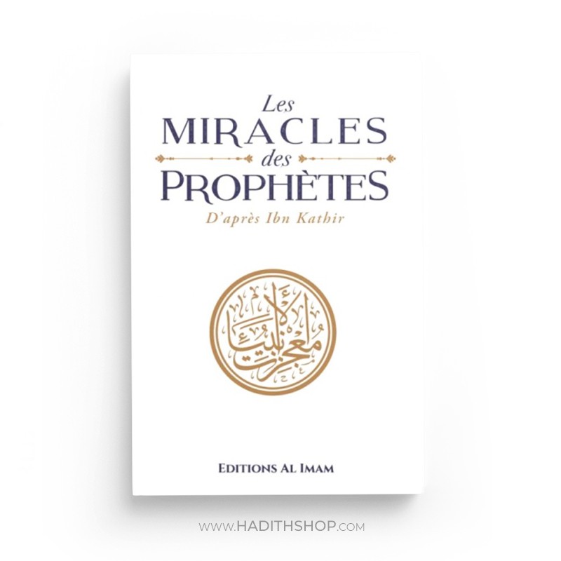 les-miracles-des-prophetes-d-apres-ibn-kathir-edition-imam.jpg