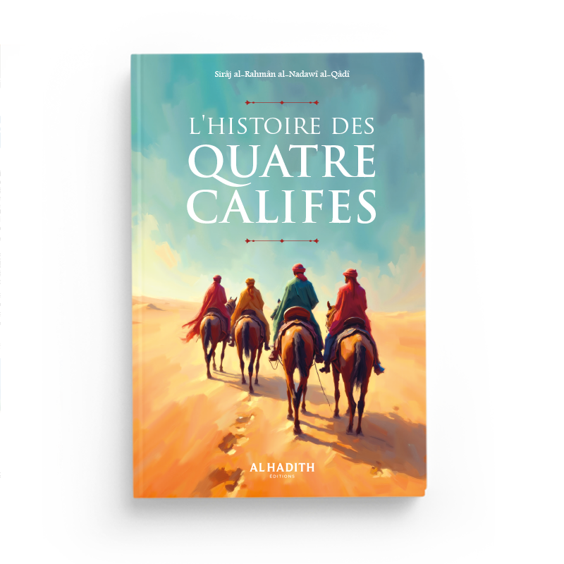 lhistoire-des-quatre-califes-cheikh-siraj-al-rahman-editions-al-hadith
