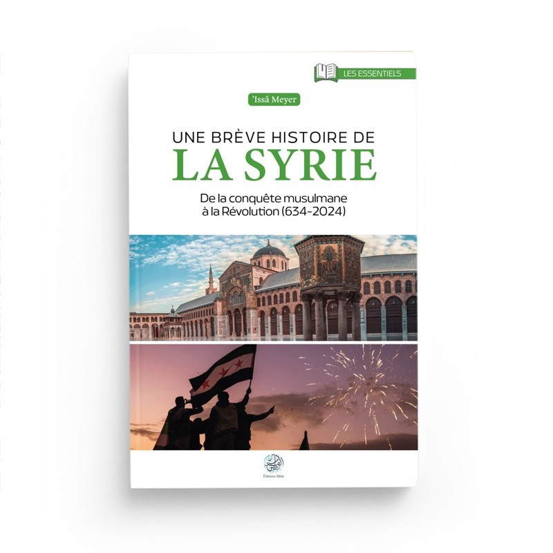 une-breve-histoire-de-la-syrie-issa-meyer-editions-ribat.JPG