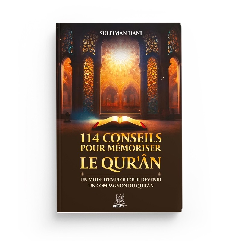 114-conseils-pour-memoriser-le-quran-suleiman-hani-editions-muslimcity