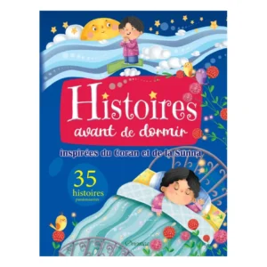 35-histoires-avant-de-dormir-inspirees-du-coran-et-de-la-sunna-orientica