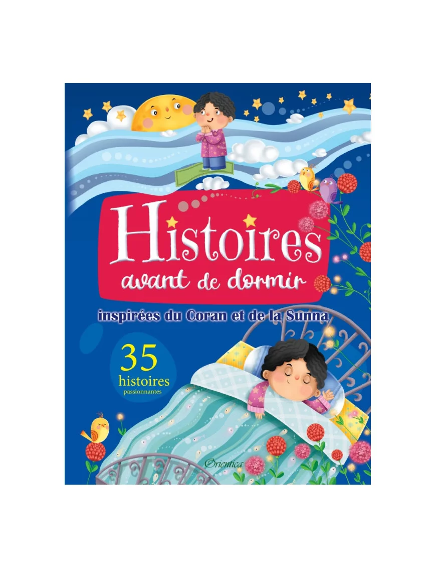 35-histoires-avant-de-dormir-inspirees-du-coran-et-de-la-sunna-orientica