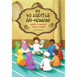 Les-40-Hadiths-An-Nawawi-Illustre-et-commente-pour-les-Enfants-MuslimKid