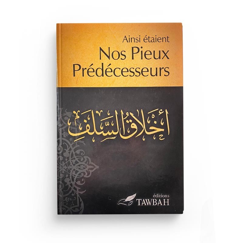 ainsi-etaient-nos-pieux-predecesseurs-ibn-al-qayyim-editions-tawbah