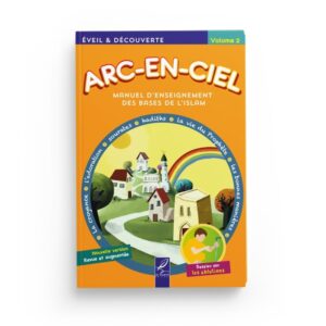 arc-en-ciel-2-manuel-d-enseignement-des-bases-de-l-islam-editions-al-hadith (2)