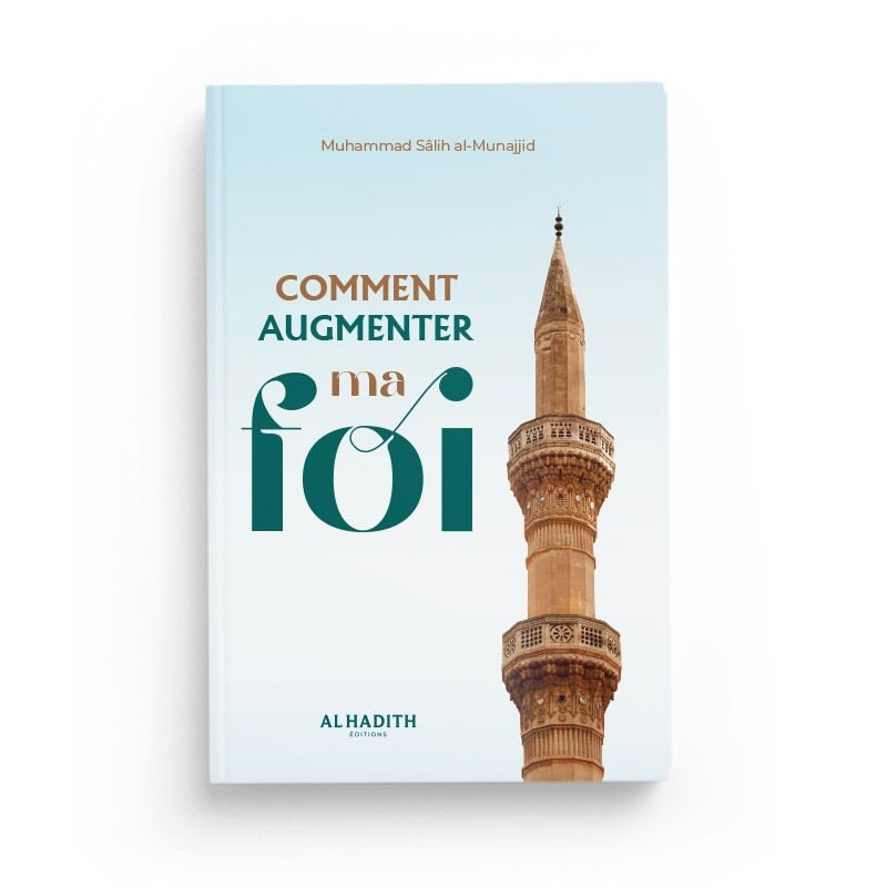 comment-augmenter-ma-foi-muhammad-salih-al-munajjid-editions-al-hadith (2)