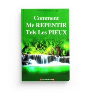 comment-me-repentir-tels-les-pieux-2eme-edition-chaykh-husayn-ya-qub-editions-almadina (2)