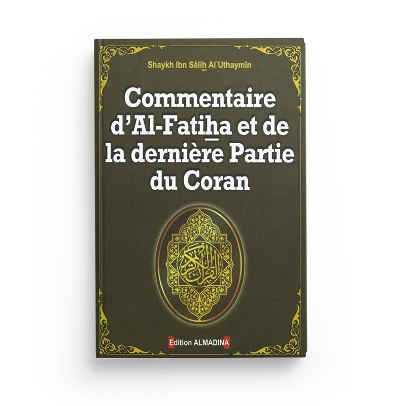 commentaire-d-al-fatiha-et-de-la-derniere-partie-du-coran-shaykh-al-uthaymin-editions-al-madina (1)