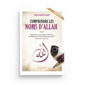 comprendre-les-noms-d-allah-cheikh-abd-al-razzaq-al-badr-editions-al-hadith.jpg