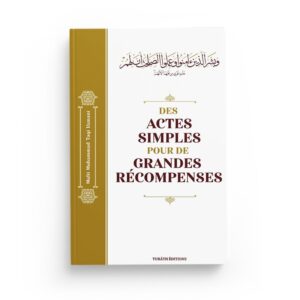 des-actes-simples-pour-de-grandes-recompenses-turath-editions (2)