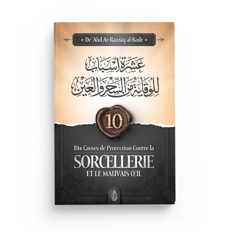 dix-causes-de-la-protection-contre-la-sorecellerie-et-le-mauvais-oeil-editions-ibn-badis