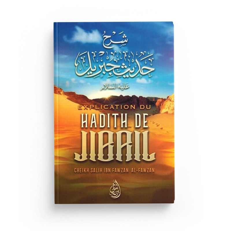 explication-du-hadith-de-jibril-cheikh-salih-al-fawzan-editions-ibn-badis