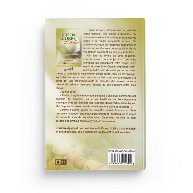 guerir-le-corps-et-l-ame-votre-guide-de-bien-etre-selon-les-enseignements-de-l-islam-dr-amira-ayad-editions-iiph (1)