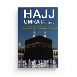 hajj-et-umra-en-images-abd-al-aziz-ibn-baz-editions-tawbah