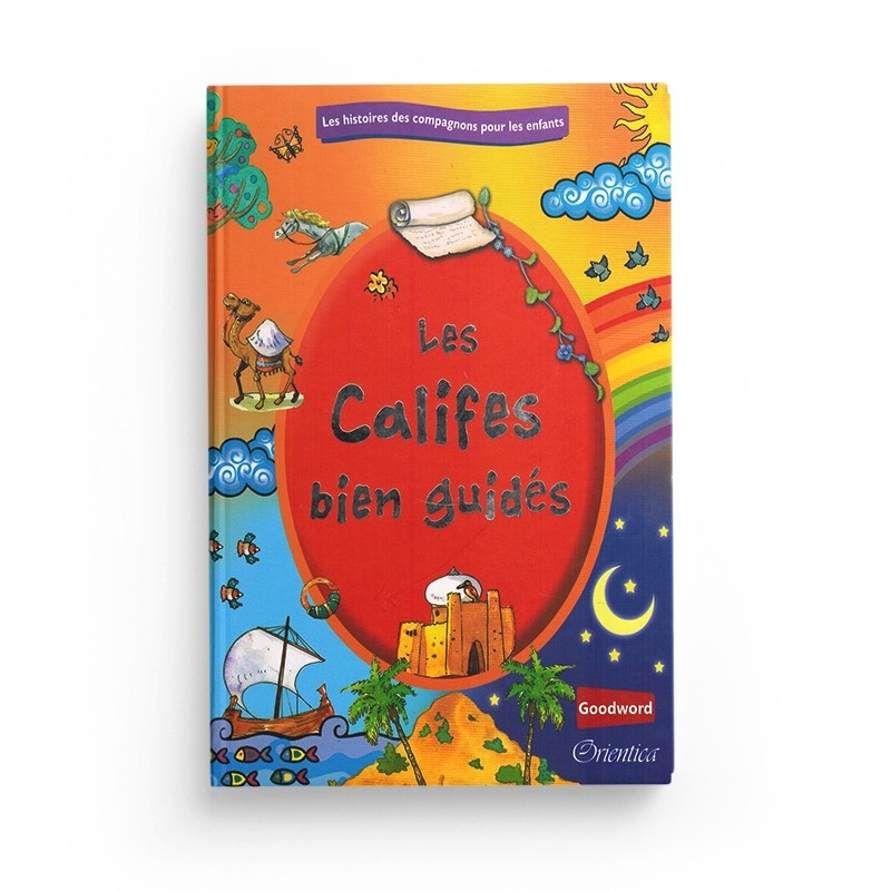 histoires-des-compagnons-pour-les-enfants-les-califes-bien-guides-orientica