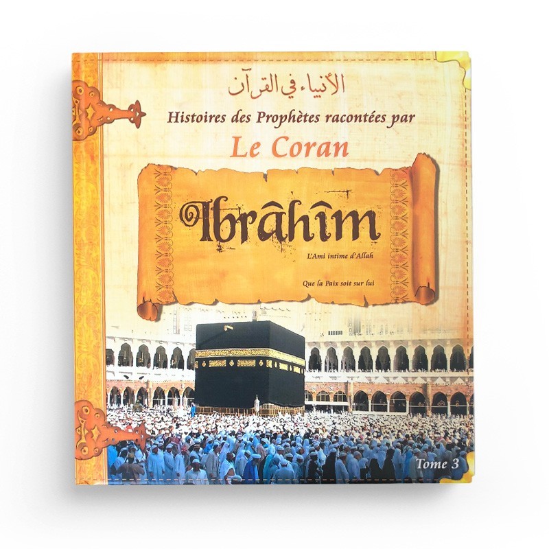 histoires-des-prophetes-racontees-par-le-coran-ibrahim-tome-3 (2)