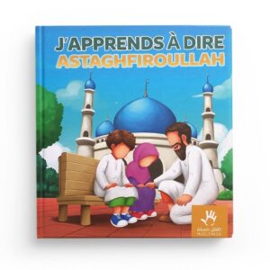 j-apprends-a-dire-astaghfiroullah-muslimkid (2)