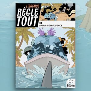 l-agence-regle-tout-tome-1-la-mauvaise-influence-editions-bdouin