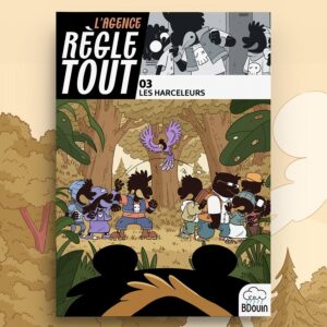 l-agence-regle-tout-tome-3-les-harceleurs-editions-bdouin