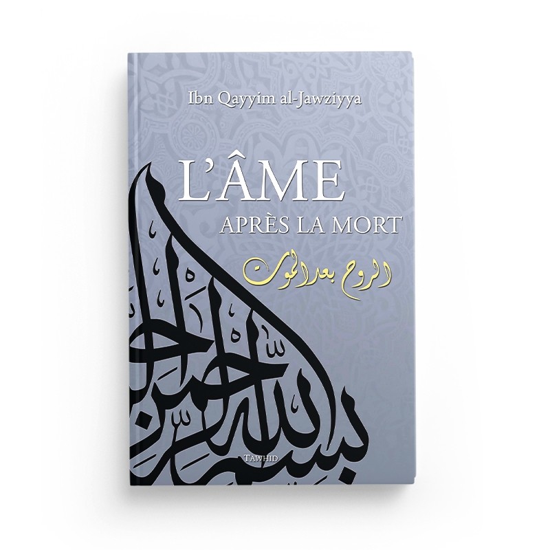 l-ame-apres-la-mort-ibn-qayyim-al-jawziyya-editions-tawhid