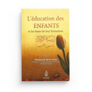 l-education-des-enfants-et-les-bases-de-leur-formation-bilingue-ar-fr-cheikh-mohamed-ali-ferkous-editions-ibn-badis