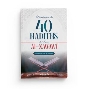 l-explication-des-40-hadiths-de-l-imam-al-nawawi-cheikh-salih-al-shaykh-editions-al-hadith (6)