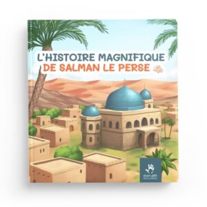 l-histoire-magnifique-de-salman-le-perse-editions-muslimkid