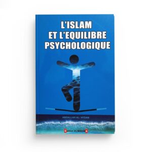 l-islam-et-l-equilibre-psychologique-de-abdallah-al-aydan-2eme-edition-editions-al-madina (2)