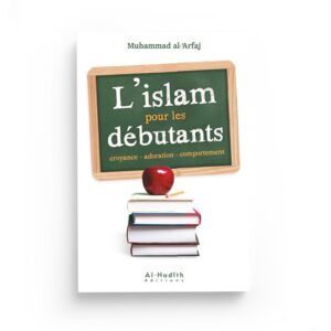 l-islam-pour-les-debutants-muhammad-al-arfaj-editions-al-hadith.jpg