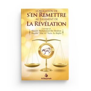 l-obligation-de-s-en-remettre-au-jugement-de-la-revelation-al-bayyinah