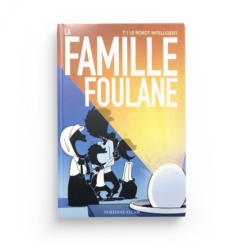 la-famille-foulane-le-robot-intelligent-tome1-bdouin-muslim-show