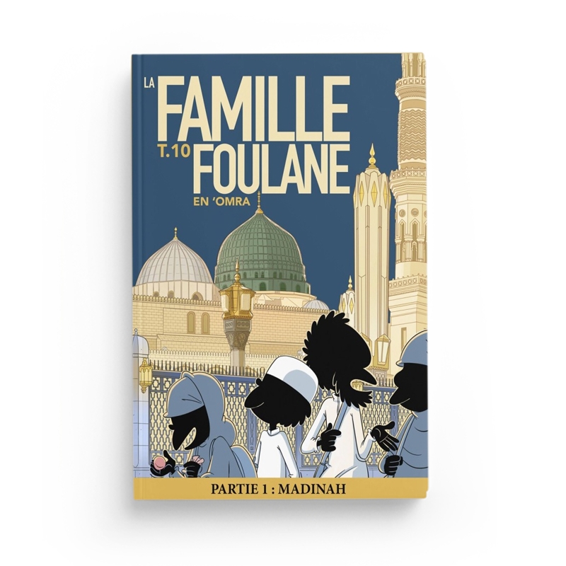 la-famille-foulane-tome-11-en-omra-partie-1-medine-editions-bdouin