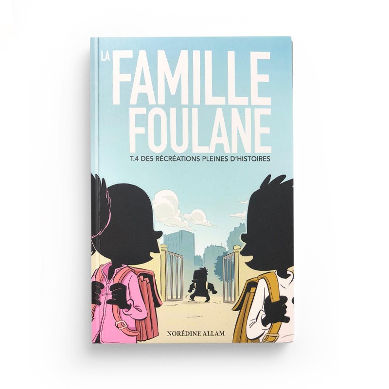 la-famille-foulane-tome-4-des-recreations-pleines-d-histoires-bdouin-muslim-show