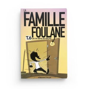 la-famille-foulane-tome-6-les-30-defis-de-walad-noredine-allam-bdouin-muslim-show