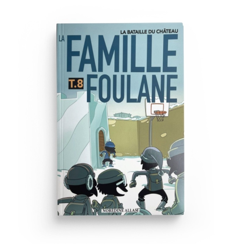 la-famille-foulane-tome-8-la-bataille-du-chateau-nordine-allam-bdouin-muslim-show (2)