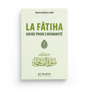 la-fatiha-guide-pour-lhumanite-abd-ar-razzaq-al-badr-editions-al-hadith (6)