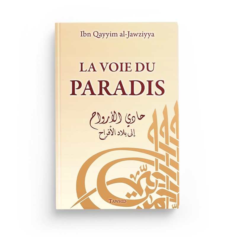 la-voie-du-paradis-ibn-qayyim-al-jawziyya-editions-tawhid